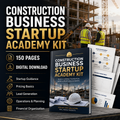 Construction Business Startup Academy Kit