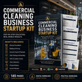 Commercial Cleaning Business Startup Kit